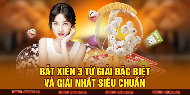 Soi Cầu Lô Xiên 3 – Phương Pháp Bắt Số Vàng Tại Lô Đề Online 3 Bắt xiên 3 từ giải đặc biệt và giải nhất siêu chuẩn