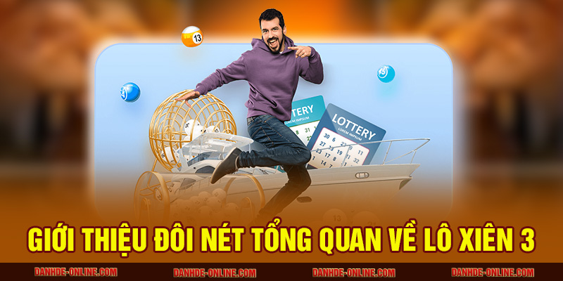 Soi Cầu Lô Xiên 3 – Phương Pháp Bắt Số Vàng Tại Lô Đề Online 1 Giới thiệu đôi nét tổng quan về lô xiên 3