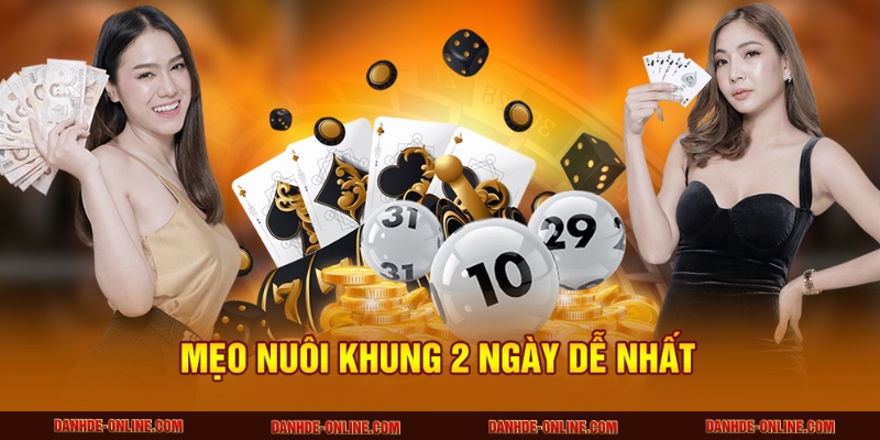 Mẹo Chơi Lô Đề Khi Đầu 8 Câm Dễ Trúng Nhất Tại Lô Đề Online 2 Mẹo nuôi khung 2 ngày dễ nhất